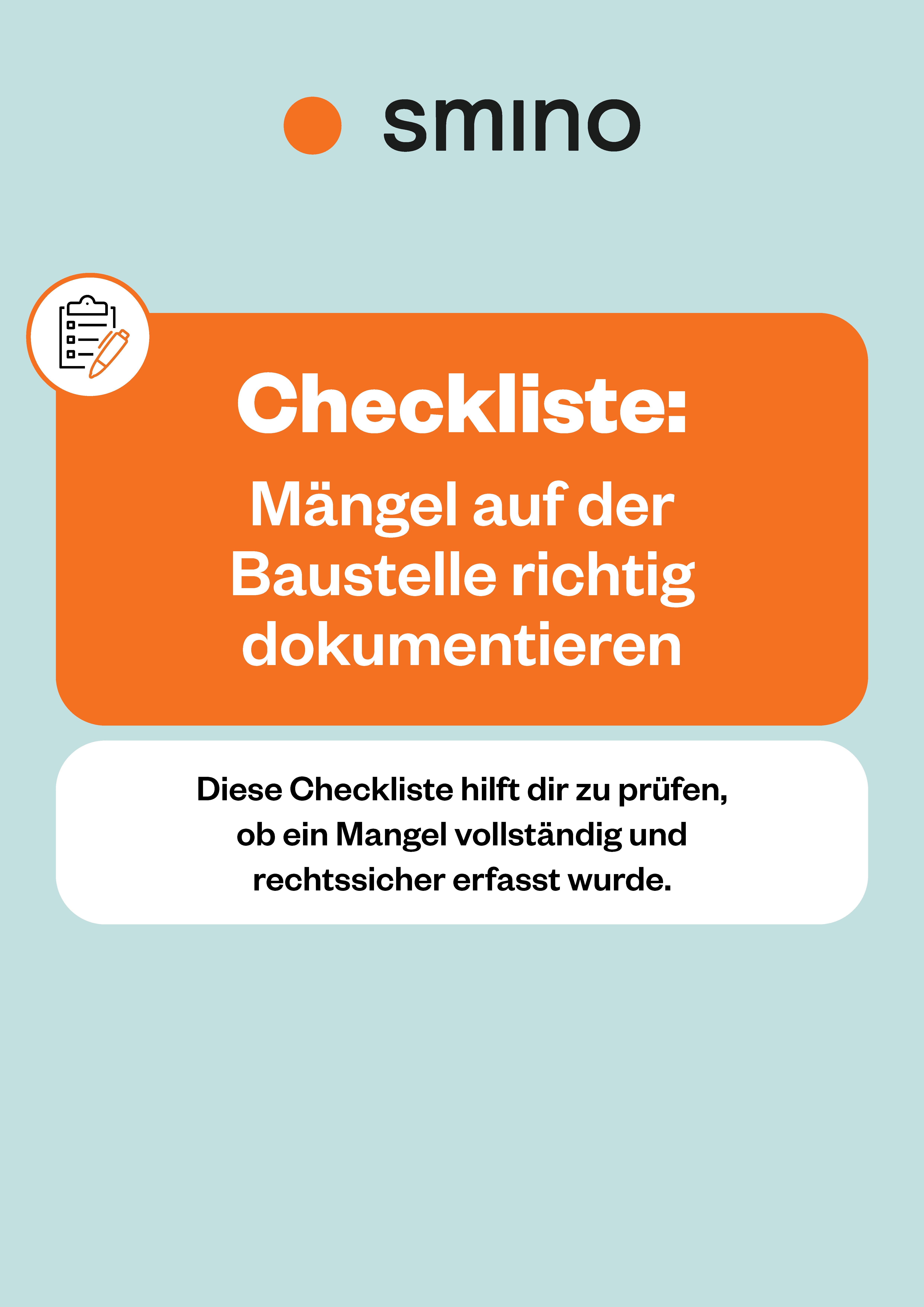 Checkliste zur Mängeldokumentation auf der Baustelle mit den wichtigsten Angaben für eine vollständige Erfassung